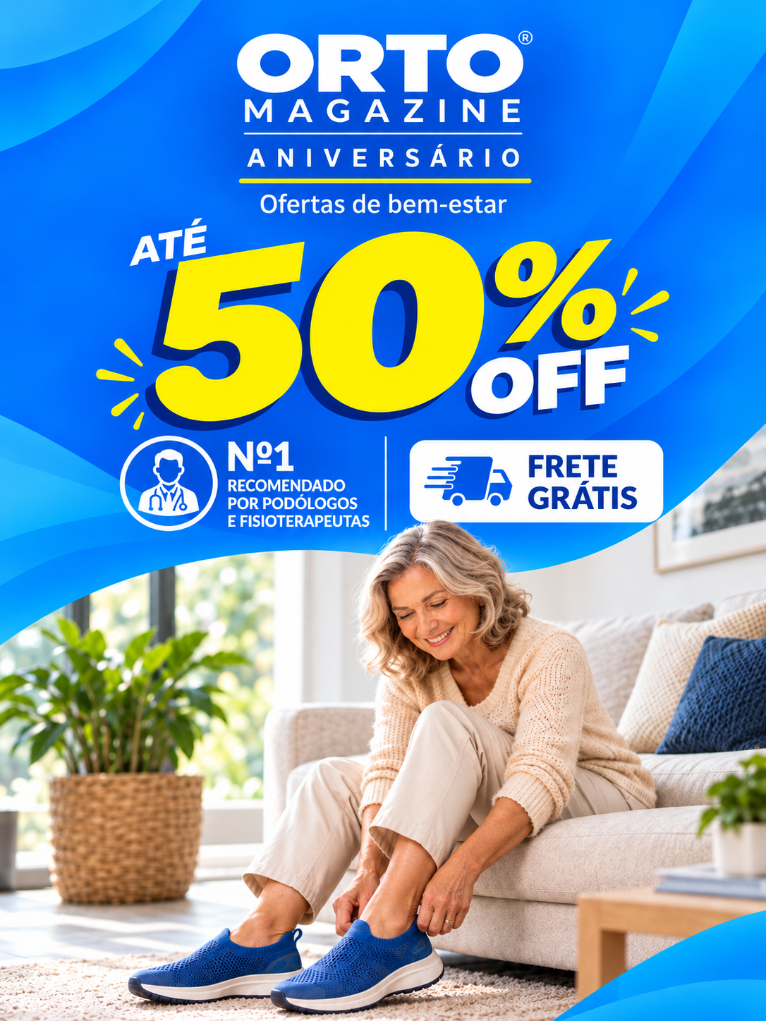 Orto Magazine Aniversário — Ofertas de bem-estar, até 50% OFF, recomendado por podólogos e fisioterapeutas, frete grátis